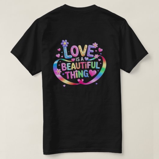 Love Beautiful  T-shirt (Design achterkant)