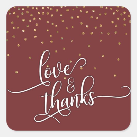 Love & Bedankt Script, Gold Confetti en Bourgogne Vierkante Sticker (Voorkant)