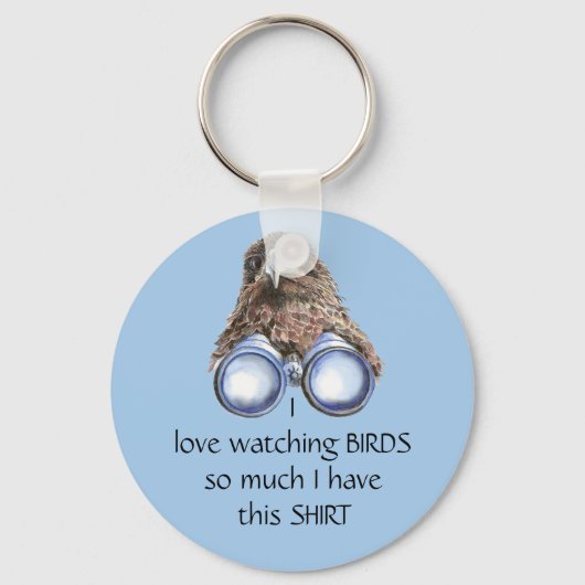 Love Bird Watting Hawk Binoculars Fun Quote Sleutelhanger (Voorkant)