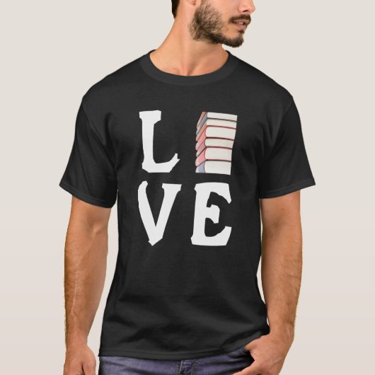 Love Books Book Nerd Literary Tshirt Reading Gift (Voorkant)