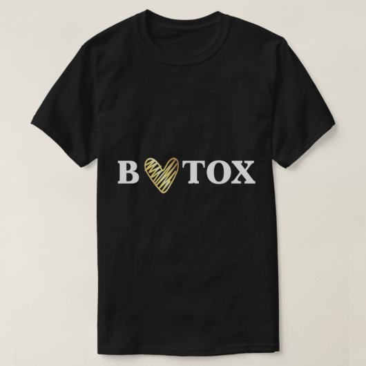 Love Botox T-Shirt Cosmetic Injections Beauty Gift (Design voorkant)