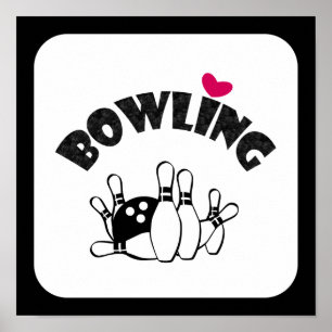 Love Bowling - B&W Bowling Pins en Ball Poster