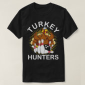 Love Bowling Turkey Hunters Bowling Fan T T-shirt (Design voorkant)
