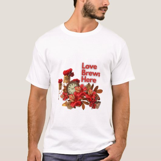 Love Brews Here - Celebrate Love This Valentijns T-shirt (Voorkant)