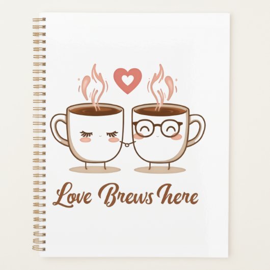 Love Brews Here - Schattige romantisch koffiepaar Planner (Voorkant)