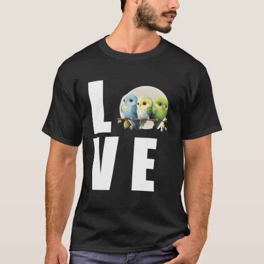 Love Budgie Mom Budgerigar Parakeet Bird 1 T-shirt (Voorkant)