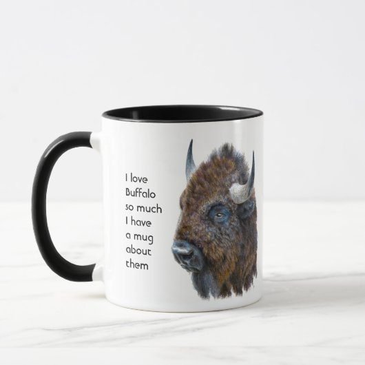Love Buffalo So Much Fun Quote Saying Mug Mok (Links)