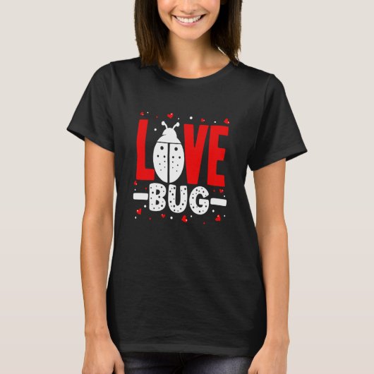 Love Bug Valentine's Day Good Luck Nature Date Cou T-shirt (Voorkant)