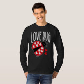 Love Bug Valentine's Day Good Luck Nature Date Sin T-shirt (Voorkant volledig)
