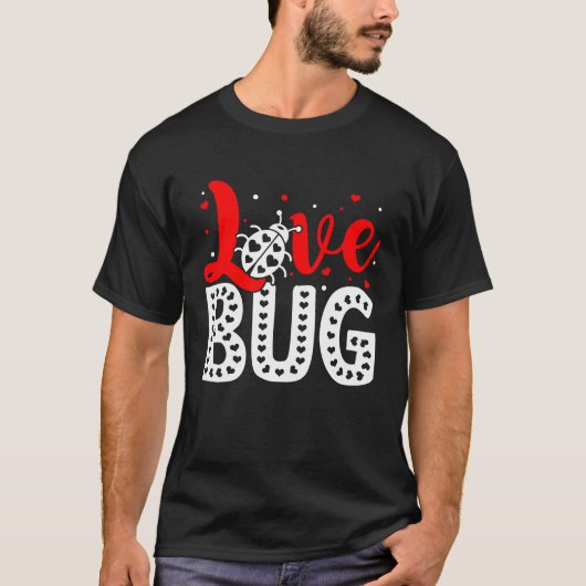 Love Bug Valentine's Day Insect Nature Date Night T-shirt (Voorkant)