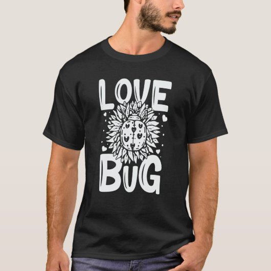 Love Bug Valentine's Day Insect Nature Date Night T-shirt (Voorkant)