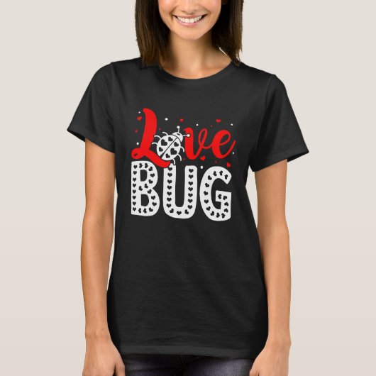 Love Bug Valentine's Day Insect Nature Date Night T-shirt (Voorkant)