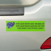Love Came Down groene bumpersticker (Op auto)