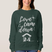 Love Came Down Luke 211 Jesus Merry Kerstmis Trui (Voorkant)