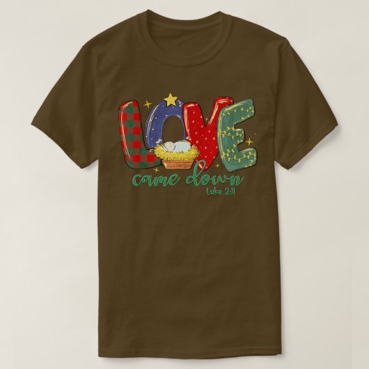Love Came Down Luke Merry Baby Jesus T-shirt (Design voorkant)
