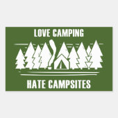 Love Camping, Hate Campsites Rechthoekige Sticker (Voorkant)