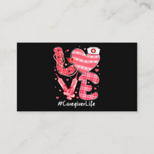 Love Caregiver Life Nurse Cute Heart Valentijns Da Visitekaartje