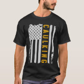 Love Caulking Construction Worker US Flag T-shirt (Voorkant)