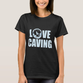 Love Caving - Speleology Cave Exploration T-shirt