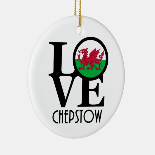 LOVE Chepstow Wales Keramisch Ornament (Rechts)