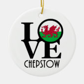 LOVE Chepstow Wales Keramisch Ornament (Voorkant)