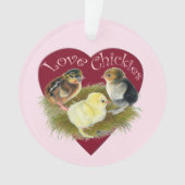 Love Chickies Ornament (voorkant)