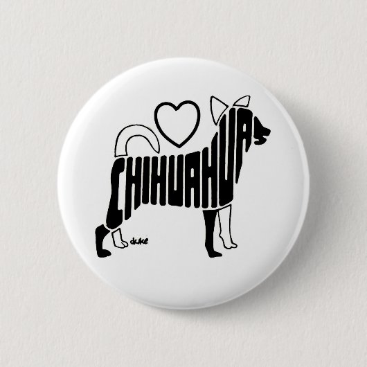 LOVE CHIHUAHUAS BUTTON (Voorkant)
