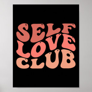 Love Club Zelf Liefde Inspirerend Quote Poster