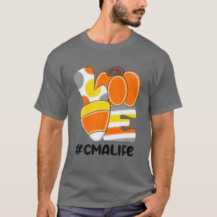 Love CMA Life RN LPN CNA Candy Corn Pumpkin Hallow T-shirt