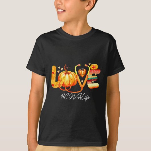 Love Cna Life Pumpkin Herfst Autumn Thanksgiving N T-shirt (Voorkant)