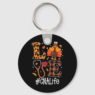 Love CNA Life Turkey Funny Nursing Thanksgiving Da Sleutelhanger