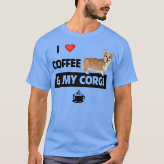 Love Coffee And My Corgi Mom Dad Pet Parent Dog T-shirt