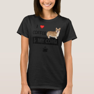 Love Coffee And My Corgi Mom Dad Pet Parent Dog T-shirt