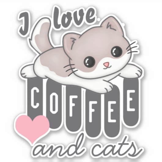 Love Coffee en Cats Cute Sticker (Voorkant)