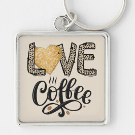 Love Coffee grappige leuke trendy citaten voor haa Sleutelhanger