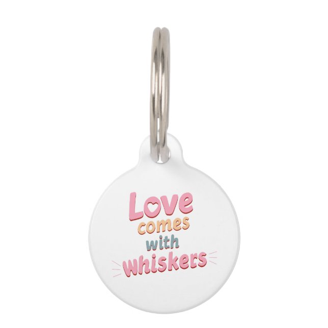 Love Comes with Whiskers Huisdierpenning (Voorkant)