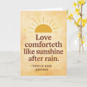 Love comforteth like sunshine after rain kaart (Gele Bloem)