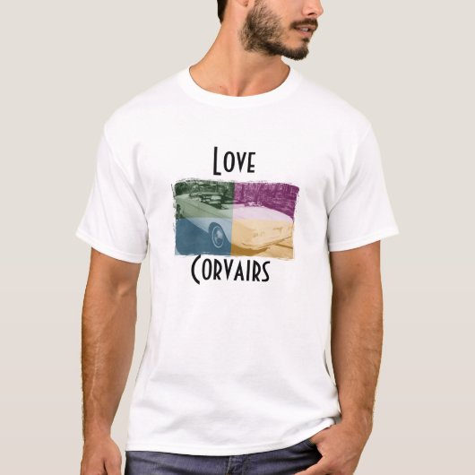 Love Corvairs T-shirt (Voorkant)