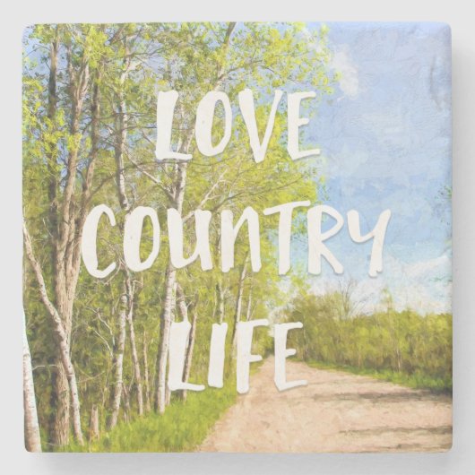 Love Country Life Dirt Road Stenen Onderzetter (Voorkant)