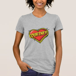 Love Courtney T-shirt