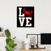Love Crabs Seafood Crabbing Crab Lobster Zee Poster (Thuiskantoor)