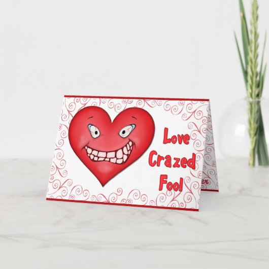 Love Crazed Fool Feestdagen Kaart (Voorkant)