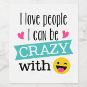 Love Crazy People Wijn Etiket (Enkel label)