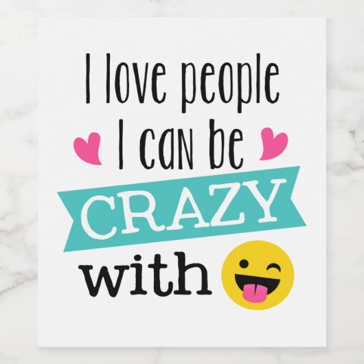 Love Crazy People Wijn Etiket (Enkel label)