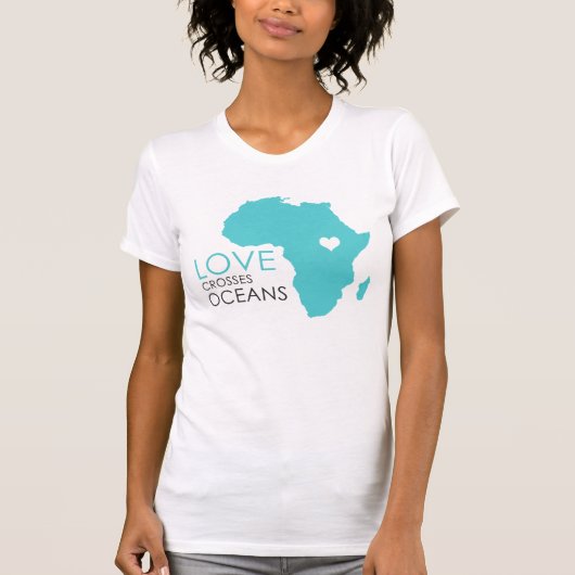 Love Crosses Oceans - Africa T-shirt (Voorkant)