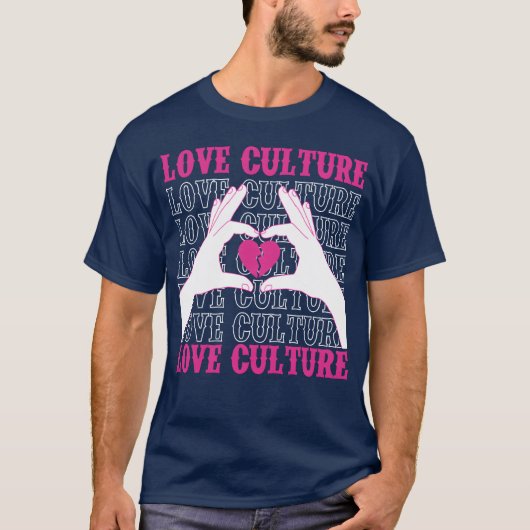 Love Culture grappig T-shirt (Voorkant)