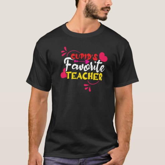 Love Cupid Favorite Teacher Hearts Day Happy Valen T-shirt (Voorkant)