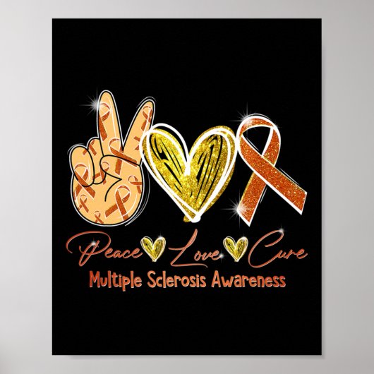 Love Cure Multiple Sclerosis Awareness Orange Ribb Poster (Voorkant)