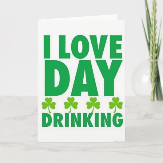 Love Day Drinking St Patricks Card Kaart (Voorkant)