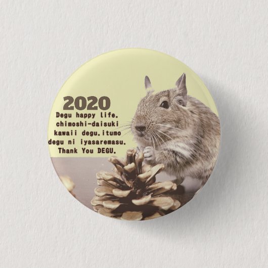 LOVE ♡ DEGU　2020 RONDE BUTTON 3,2 CM (Voorkant)